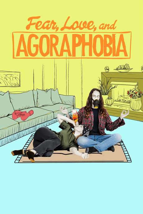 Fear, Love, and Agoraphobia